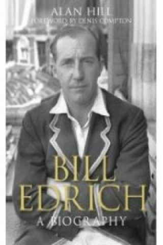 Kniha Bill Edrich Alan Hill