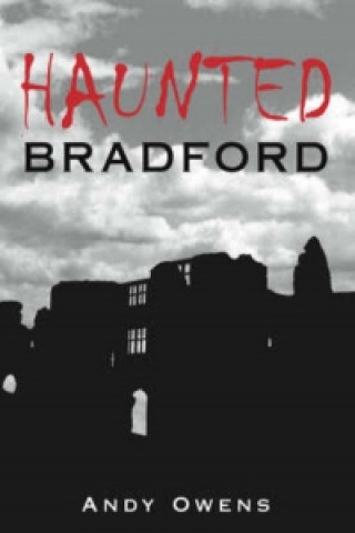 Carte Haunted Bradford Andy Owens