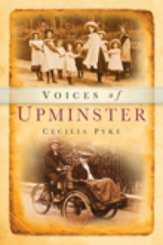 Книга Voices of Upminster Cecilia Pyke