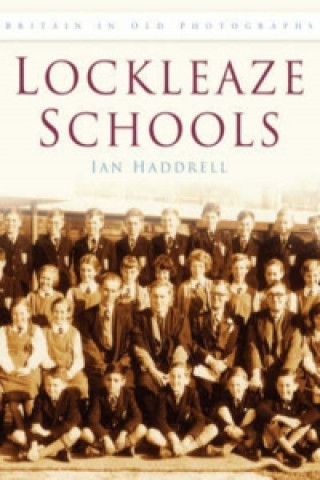 Książka Lockleaze Schools Ian Haddrell