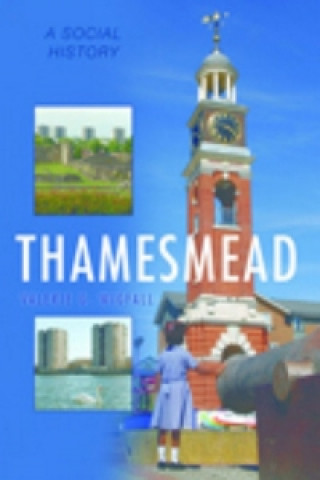 Knjiga Thamesmead Valerie Wigfall