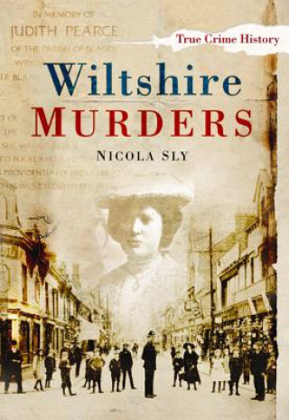 Knjiga Wiltshire Murders Nicola Sly