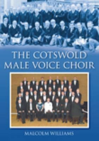 Kniha Cotswold Male Voice Choir Williams