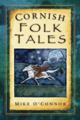 Kniha Cornish Folk Tales O´Connor