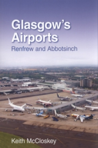 Könyv Glasgow's Airports Mccloskey