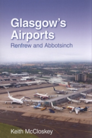 Книга Glasgow's Airports Mccloskey