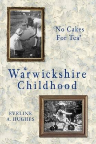 Kniha Warwickshire Childhood Hughes