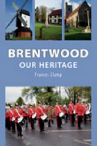 Carte Brentwood: Our Heritage Clamp
