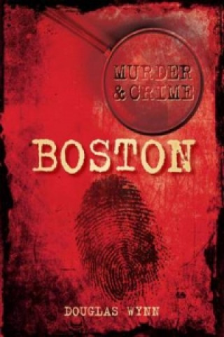 Книга Murder and Crime Boston Wynn