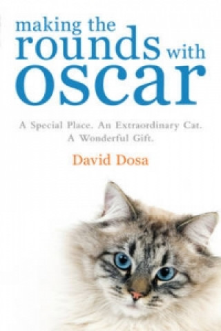 Kniha Making the Rounds with Oscar David Dosa