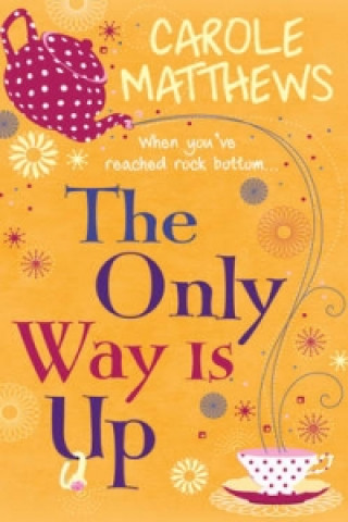 Könyv Only Way is Up Carole Matthews