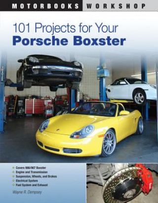 Könyv 101 Projects for Your Porsche Boxster Wayne Dempsey