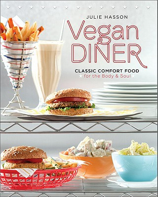 Kniha Vegan Diner Julie Hasson