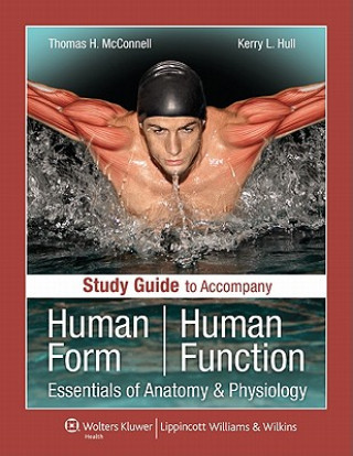 Kniha Study Guide to Accompany Human Form Human Function Thomas H McConnell