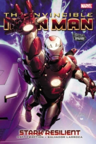 Carte Invincible Iron Man - Volume 5: Stark Resilient - Book 1 Matt Fraction