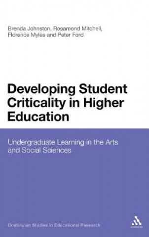 Carte Developing Student Criticality in Higher Education Brenda Johnston
