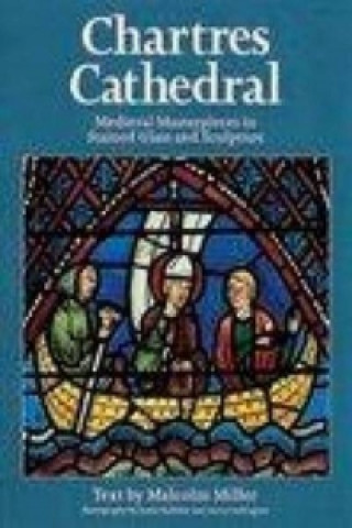 Knjiga Chartres Cathedral Stained Glass - French Malcolm Miller