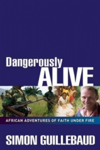 Buch Dangerously Alive Simon Guilleband