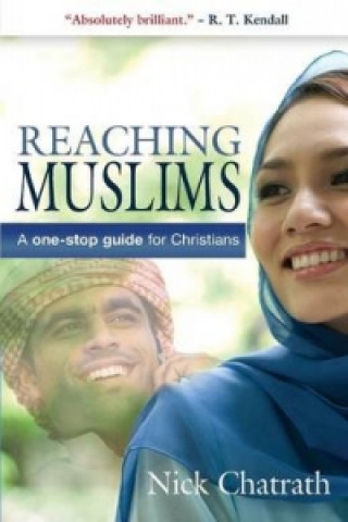 Kniha Reaching Muslims Nick Chatrath
