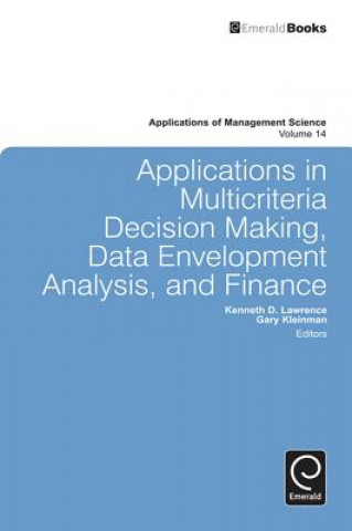 Könyv Applications in Multi-criteria Decision Making, Data Envelopment Analysis, and Finance Kenneth Lawrence