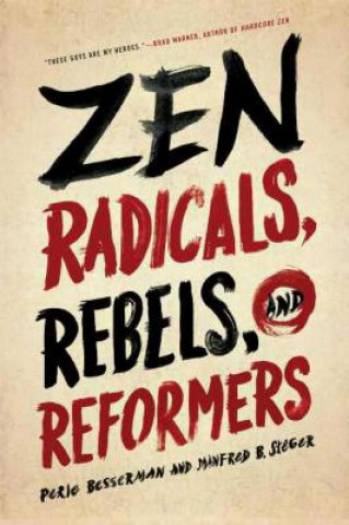 Kniha Zen Radicals, Rebels, and Reformers Perle Besserman