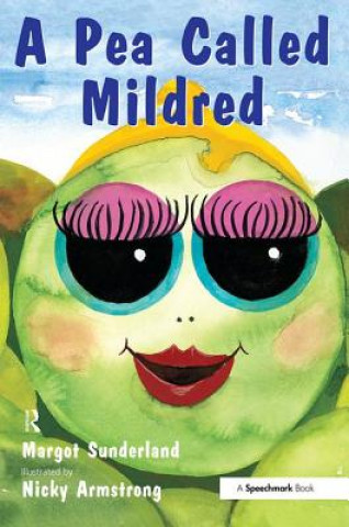 Kniha Pea Called Mildred Margot Sunderland