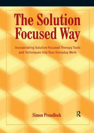 Könyv Solution Focused Way Simon Proudlock