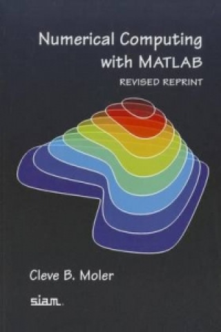 Kniha Numerical Computing with MATLAB Cleve B Moler