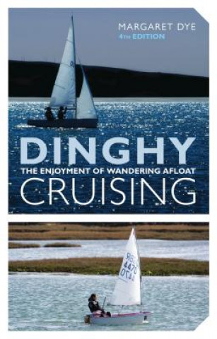 Книга Dinghy Cruising Margaret Dye