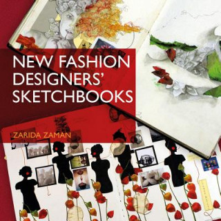 Książka New Fashion Designers' Sketchbooks Zarida Zaman