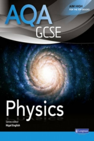 Könyv AQA GCSE Physics Student Book Nigel English