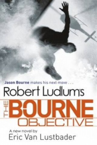 Könyv Robert Ludlum's The Bourne Objective Eric Lustbader