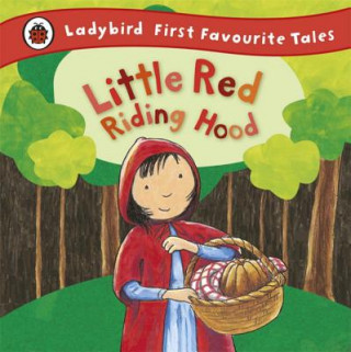Книга Little Red Riding Hood: Ladybird First Favourite Tales Mandy Ross