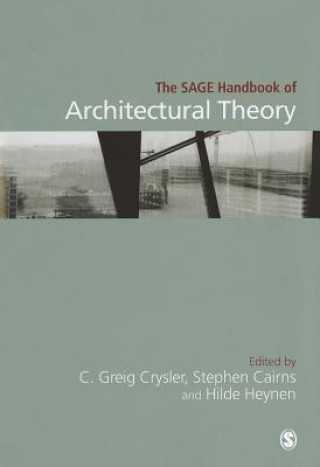 Könyv SAGE Handbook of Architectural Theory C Greig Crysler