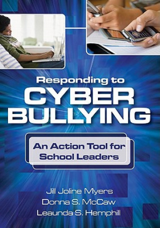 Carte Responding to Cyber Bullying Jill J. Myers