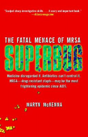 Carte Superbug Maryn McKenna