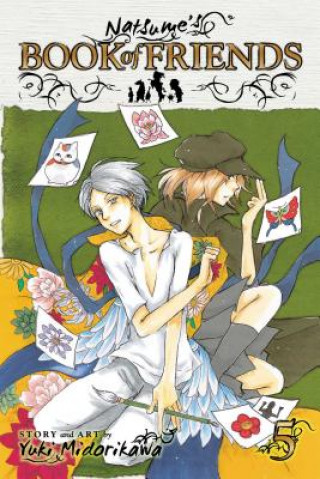 Carte Natsume's Book of Friends, Vol. 5 Yuki Midorikawa