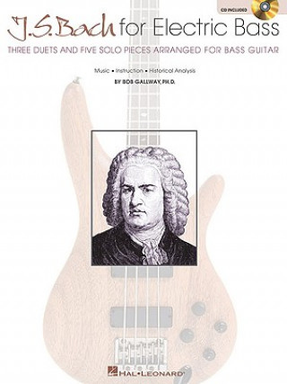 Книга J.S. Bach for Electric Bass Bob Gallway