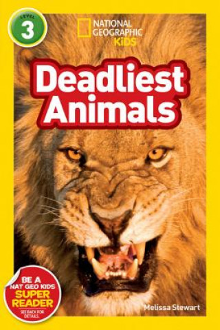 Книга National Geographic Kids Readers: Deadliest Animals Melissa Stewart