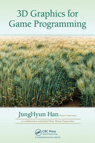 Kniha 3D Graphics for Game Programming JungHyun Han