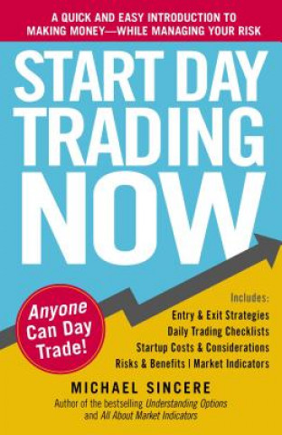 Kniha Start Day Trading Now Michael Sincere