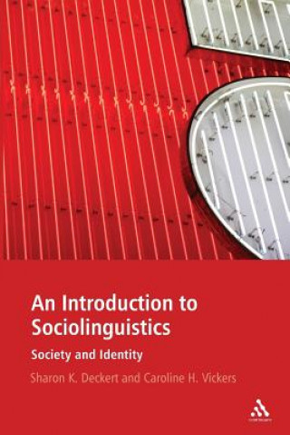Carte Introduction to Sociolinguistics Sharon K. Deckert