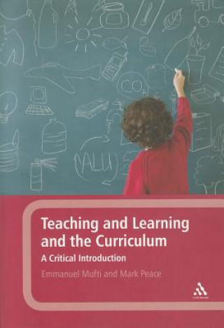 Könyv Teaching and Learning and the Curriculum Mark Pearce