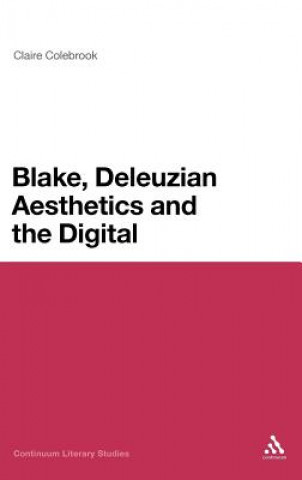 Carte Blake, Deleuzian Aesthetics, and the Digital Claire Colebrook