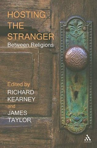 Kniha Hosting the Stranger: Between Religions James Taylor