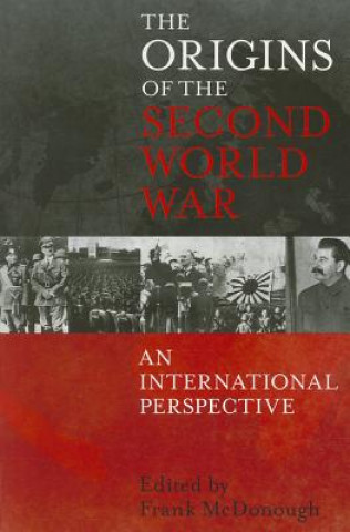 Książka Origins of the Second World War: An International Perspective Frank McDonough