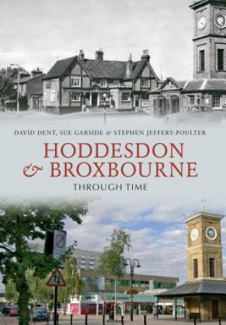 Carte Hoddesdon & Broxbourne Through Time David Dent