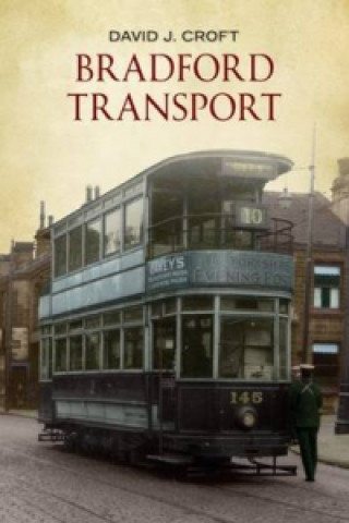 Kniha Bradford Transport David Croft