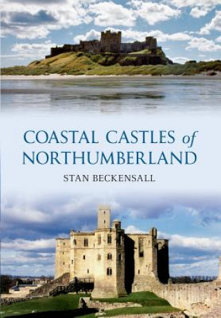 Book Coastal Castles of Northumberland Stan Beckensall