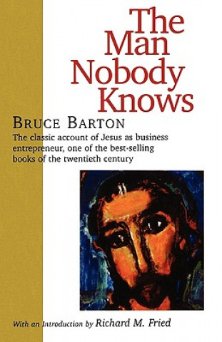 Carte Man Nobody Knows Bruce Barton